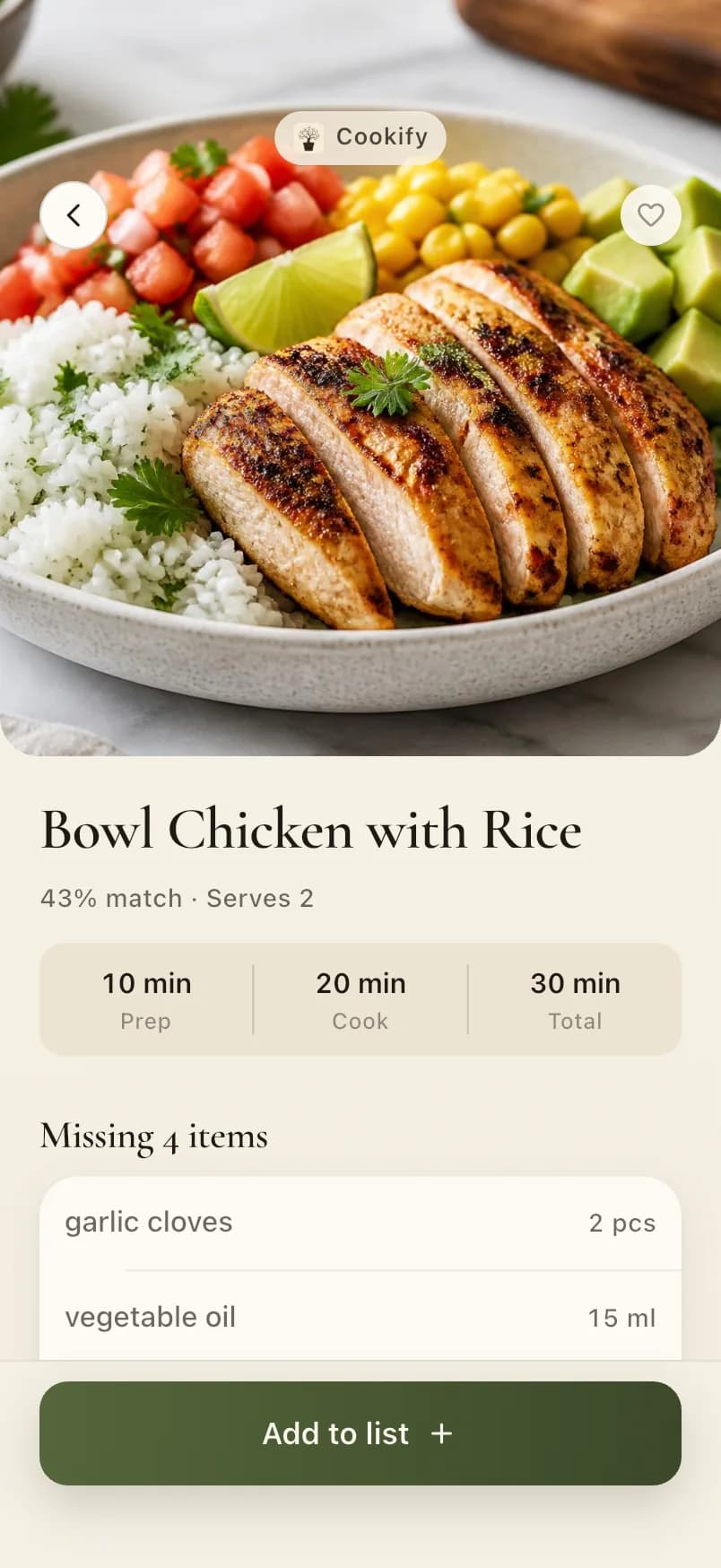 A Cookify recipe: Bowl Chicken with Rice, its times and the four ingredients still missing.